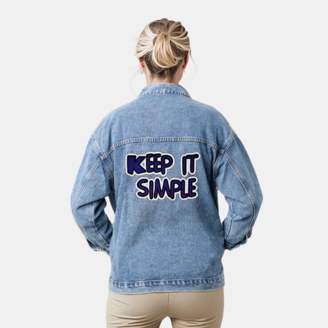 Simplicity Speaks Louder: Inspirational Text Idea Denim Jacket (Model)