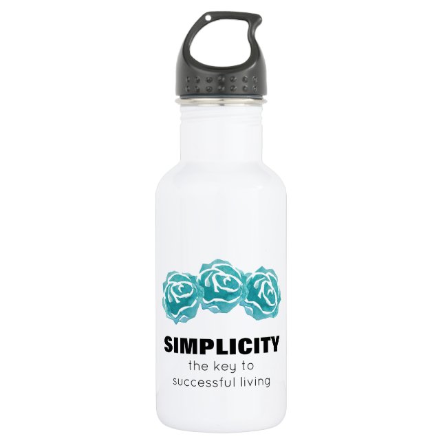 Simplicity Typography Quote with Teal Roses Water Bottle (Front)