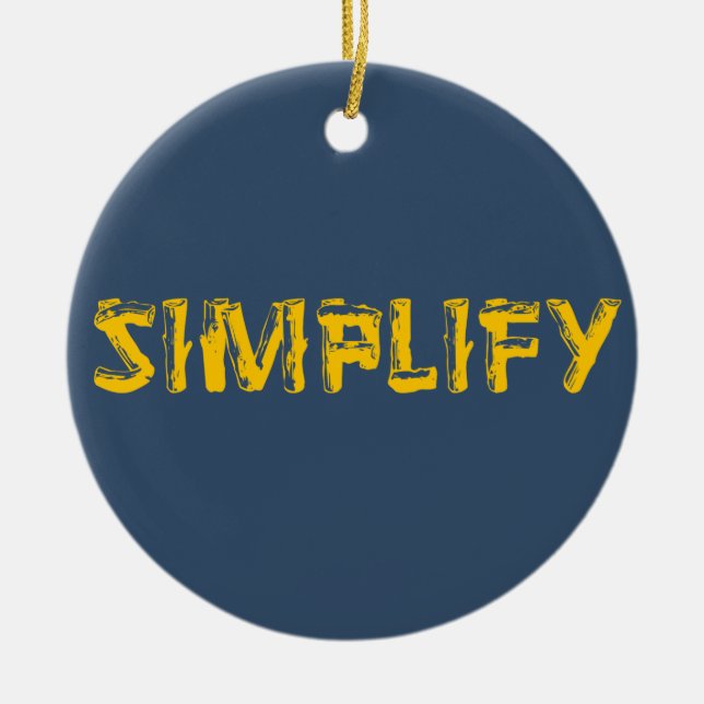 Simplify Ceramic Ornament (Front)