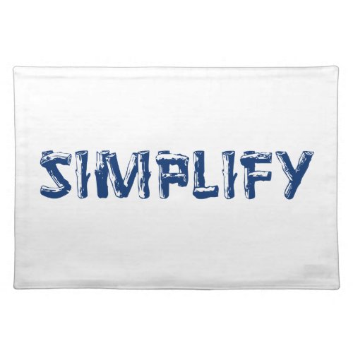 Simplify Cloth Placemat