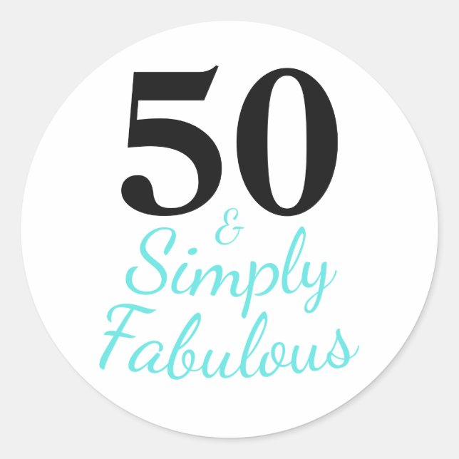 Simply 50 and Fabulous 50th Birthday Classic Round Sticker (Front)