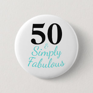 Simply 50 and Fabulous Birthday Button