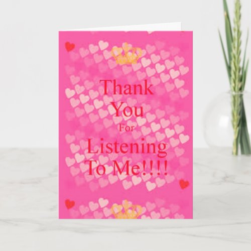 SIMPLY AMAZED AT YOUR LOVE FOR LISTENING TO ME THANK YOU CARD