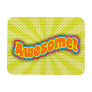 Simply Awesome Cute Fun Slogan Magnet