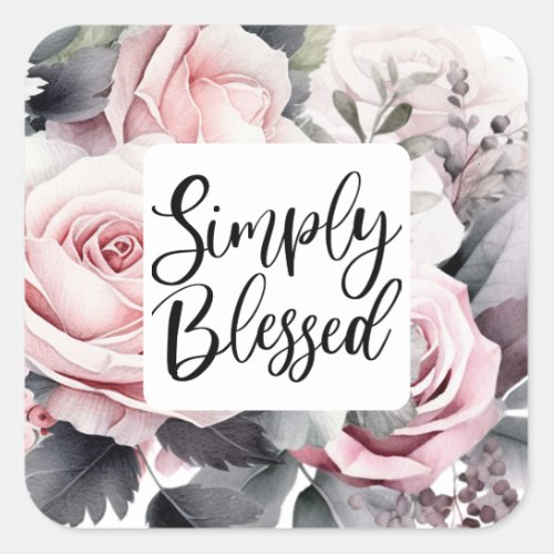 Simply Blessed Christian Saying Floral Square Sticker