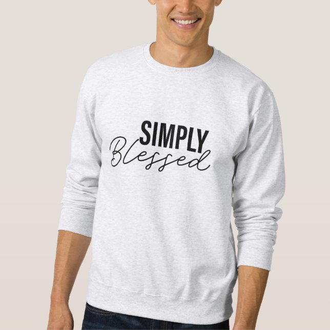 Simply Blessed - Christian Sweatshirt (Front)