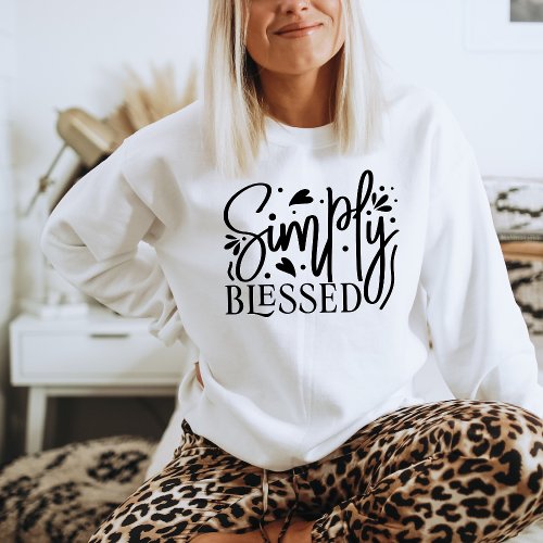 Simply Blessed Christian Sweatshirt for Women