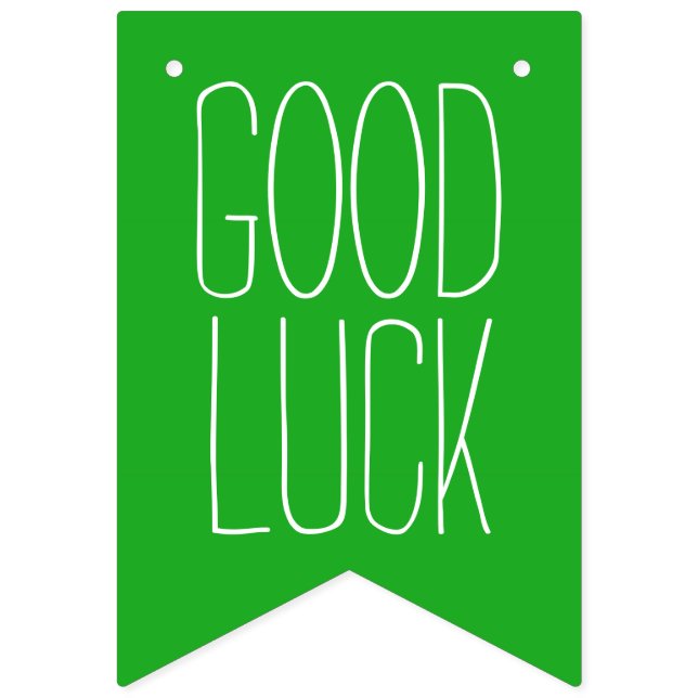 Simply colors & your Text: GOOD LUCK Bunting Flags (First Flag)