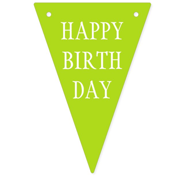 Simply colors & your Text: HAPPY BIRTHDAY Bunting Flags (First Flag)