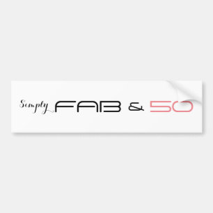 Simply FAB & 50 - Bumper Sticker