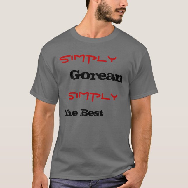 Simply, Gorean, Simply, The Best T-Shirt (Front)