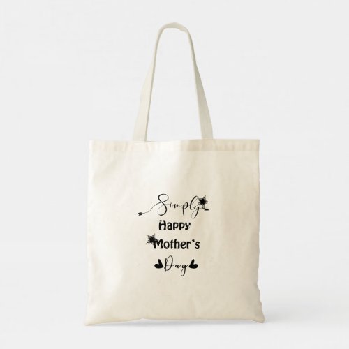 Simply Happy Mothers Day Tote Bag