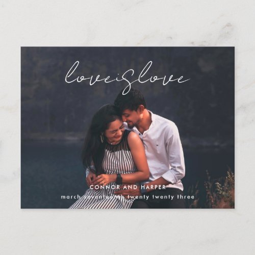 Simply LOVE IS LOVE Photo White Text Save The Date Announcement Postcard