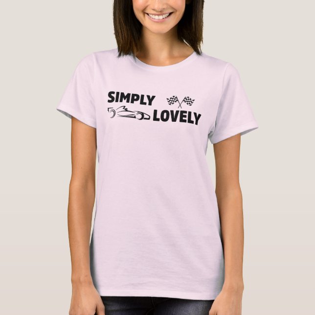 Simply Lovely Max Verstappen F1 Racing Quote T-Shirt (Front)
