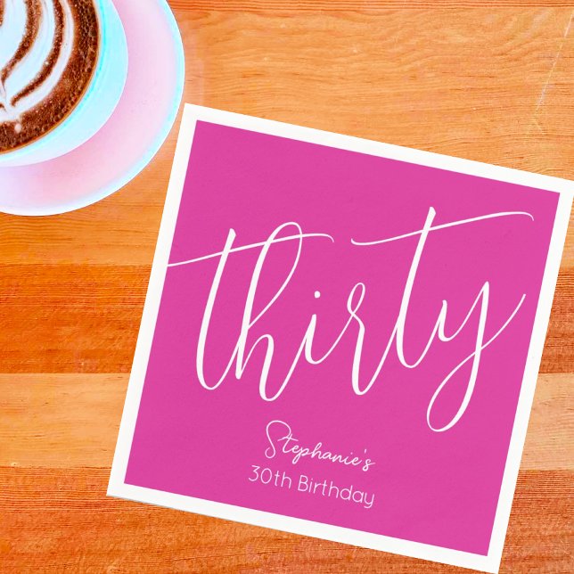 Simply Modern Script Pink 30th Birthday Party Napkins (Creator Uploaded)