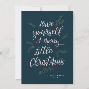 Simply Pine Have Yourself a Merry Little Christmas Holiday Card