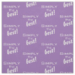 Simply text design / change in your ideas fabric