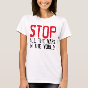 Simply text design "STOP ALL THE WARS" T-Shirt