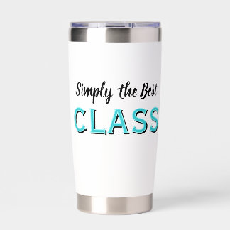 Simply the Best Class Insulated Tumbler