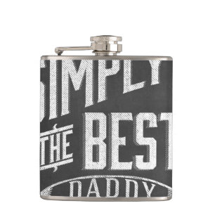 Simply the Best Daddy Chalkboard Art Flask