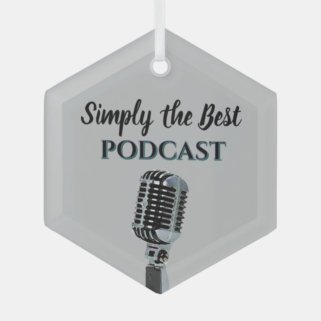 Simply the Best Podcast Glass Ornament (Front)