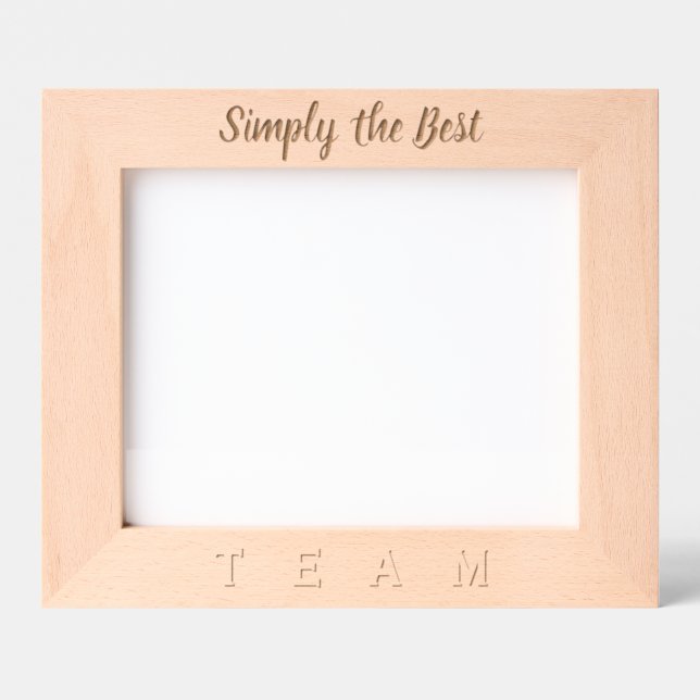 Simply the Best Team Engraved Frames (Front)