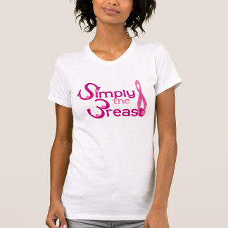 Simply the Breast! T-Shirt