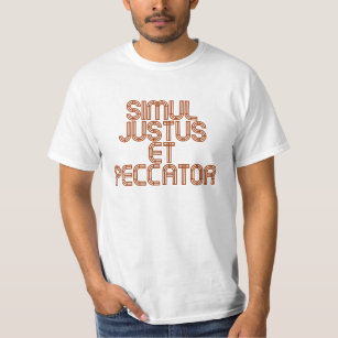 simul justus et peccator shirt