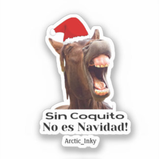Sin Coquito No Es Navidad Sticker