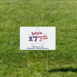 Since 1776 - Personalized Patriotic Welcome Sign