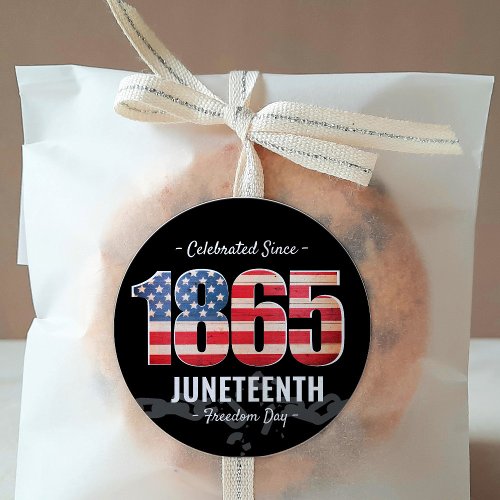 Since 1865  Juneteenth Freedom Day Classic Round Sticker