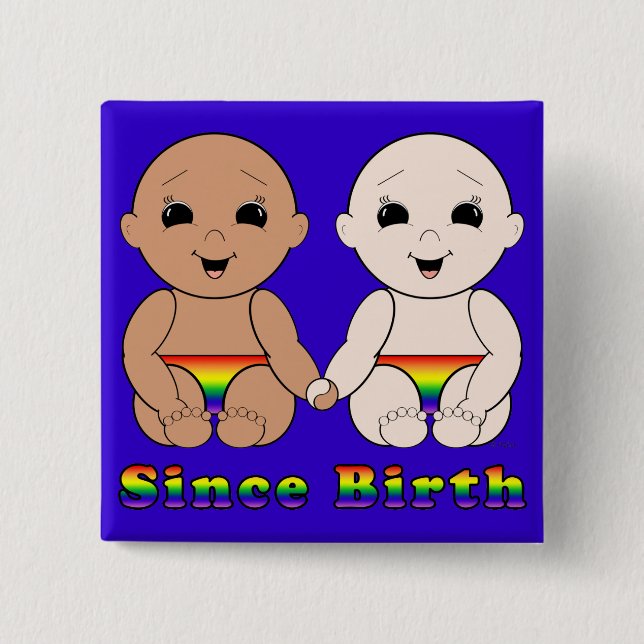 Since Birth 8r Button (Front)