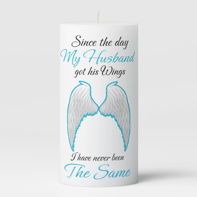 Since the day my husband got his wings pillar candle (Front)
