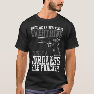 Since We're Redefining Everything This Is A Cordle T-Shirt