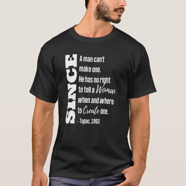 Since Women Rights Protest Body Choice Feminist T-Shirt (Front)