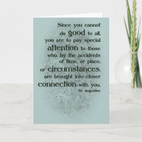 Since you cannot do good to all thank you card