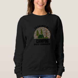 Sincere Gift Rather Be Camping With My Granddaught Sweatshirt