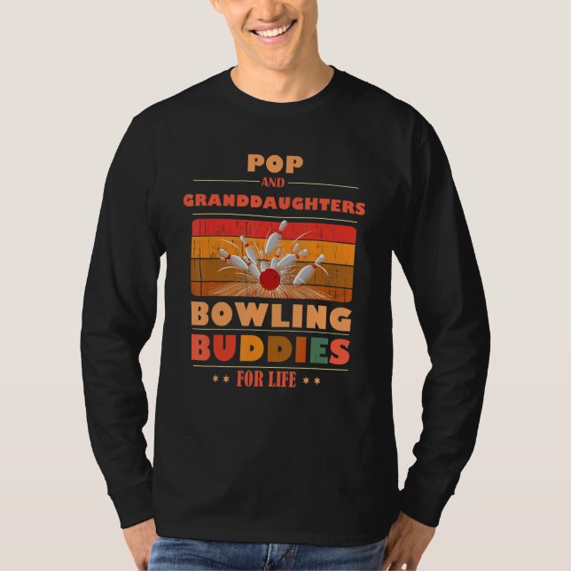 Sincere Granddaughters POP Buddies For Life Bowlin T-Shirt (Front)