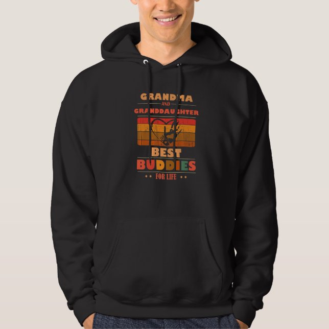 Sincere Grandparents Buddies For Life GRANDMA Gran Hoodie (Front)