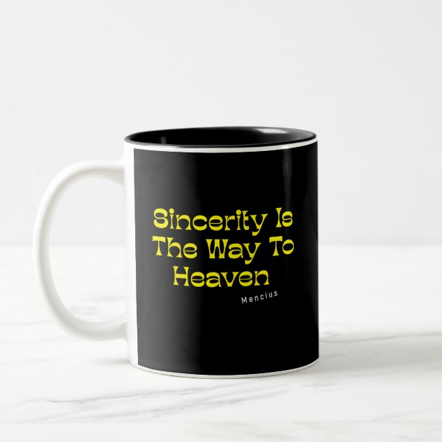 Sincerity Is The Way To Heaven Two-Tone Coffee Mug (Left)