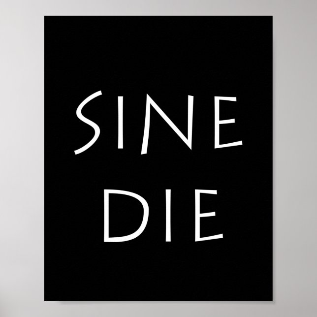 Sine die poster (Front)