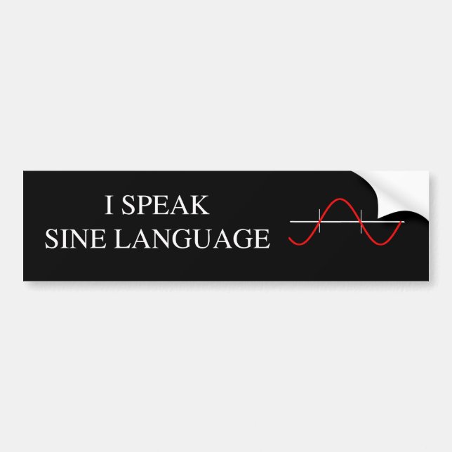Sine Language Bumper Sticker (Front)