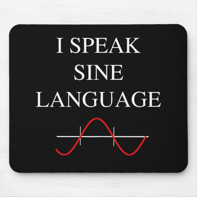 Sine Language Mouse Pad (Front)
