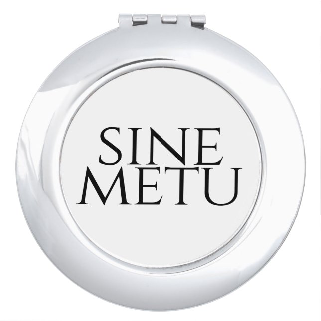 Sine Metu - Without Fear Compact Mirror (Front)