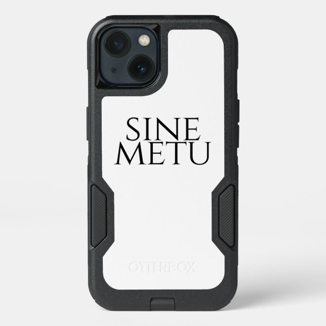 Sine Metu - Without Fear Otterbox iPhone Case (Back)