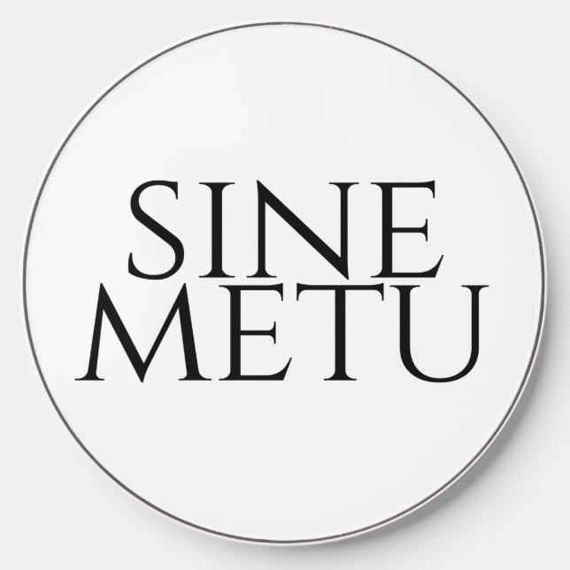 Sine Metu - Without Fear Wireless Charger (Front)