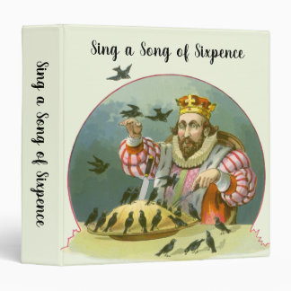 Sing a Song of Sixpence, Vintage Nursery Rhyme 3 Ring Binder