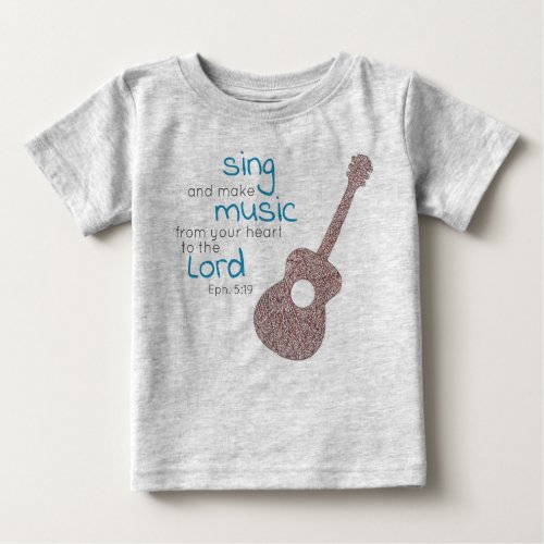 Sing And Make Music Guitar  Baby T_Shirt