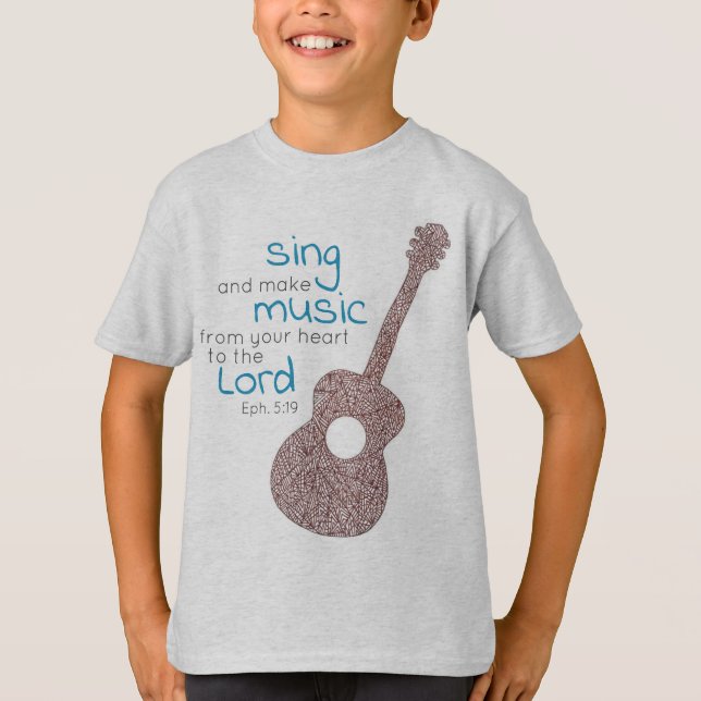 "Sing And Make Music..." Guitar  T-Shirt (Front)
