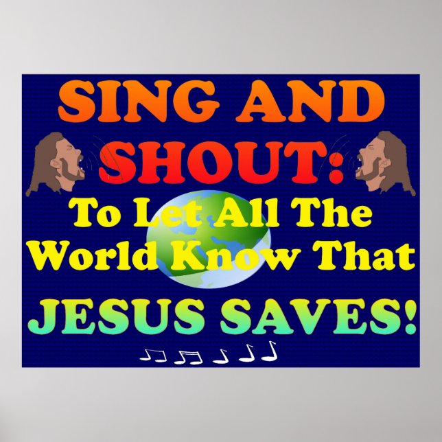Sing And Shout Praises To The Lord, All The World! Poster (Front)